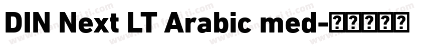 DIN Next LT Arabic med字体转换